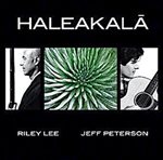 [CD] Riley Lee & Jeff Peterson Haleakala