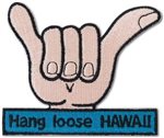 KC Hawaii Hang Loose HAWAII Embroidery Patch
