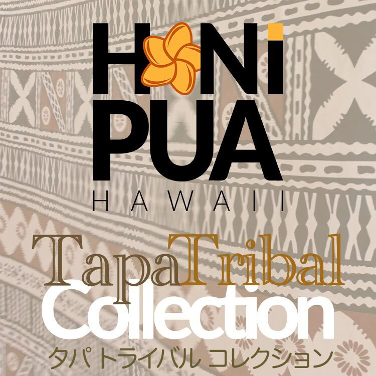 Honi Pua タパとトライバルコレクション