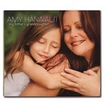 【CD】 Amy Hanaiali'i My Father’s Granddaughter
