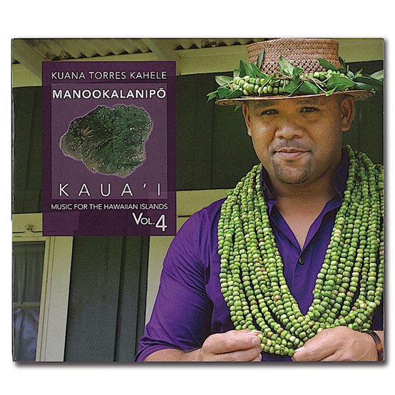 Hawaii CD Kainani Kahaumakea Naʻu ʻOe CD] Kuana Torres Kahele Manookalanipo Kaua`i | AlohaOutlet