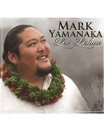 【CD】 Mark Yamanaka Lei Lehua
